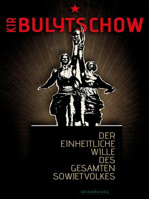 cover image of Der einheitliche Wille des gesamten Sowjetvolkes